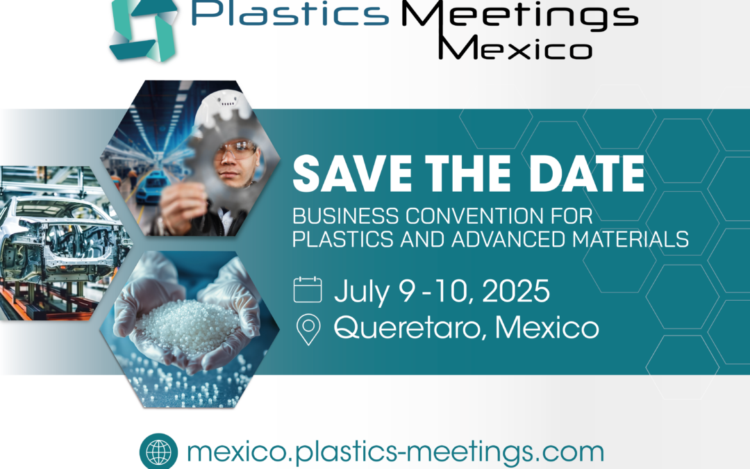 📢 IT’S TIME FOR PLASTICS MEETINGS MEXICO 2025